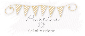 Parties and Celebrations